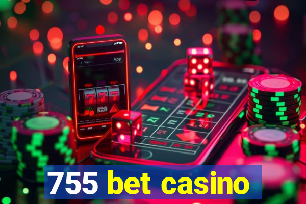 755 bet casino